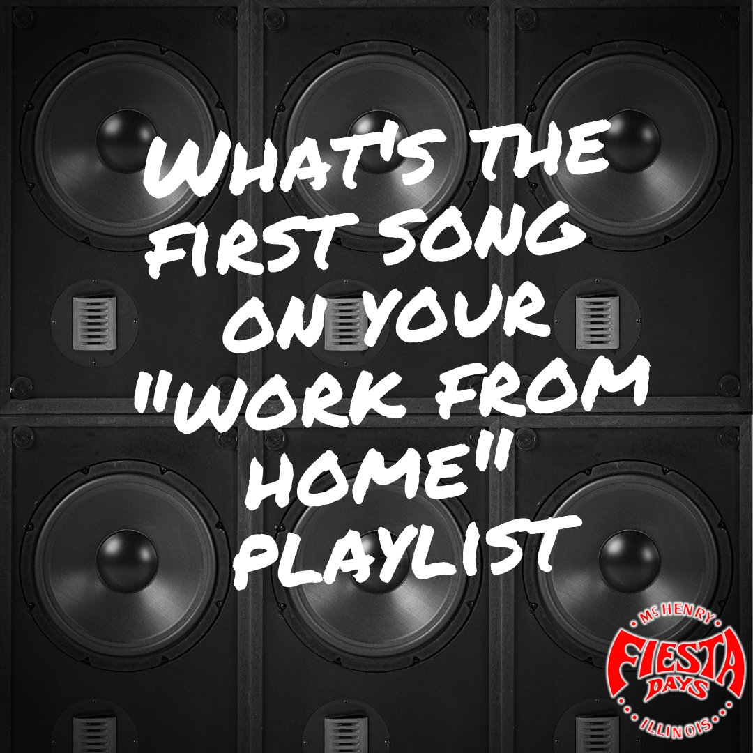 fiestadays's tweet photo. What's the first song on your "Working From Home" playlist? 

#workfromhome #mchenrymatters #mchenry #mchenrycounty #fiestadays #fiestadays20 https://t.co/WfAmt9F89b