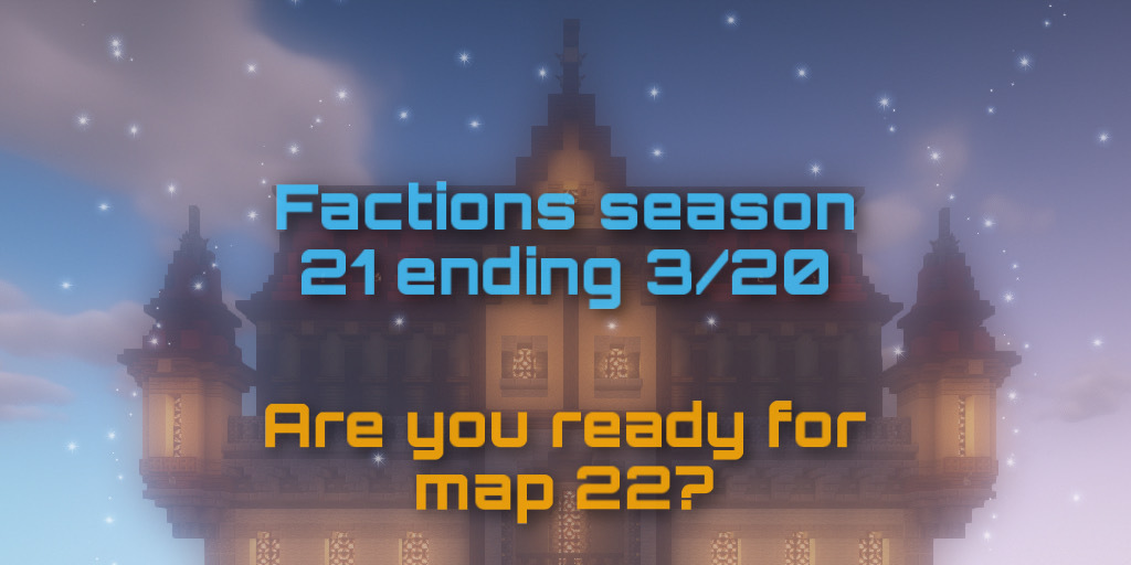 _MCCentral's tweet image. Are you ready for Factions season 22? Find more info about the season at mccentral.org #minecraft #minecraftserver