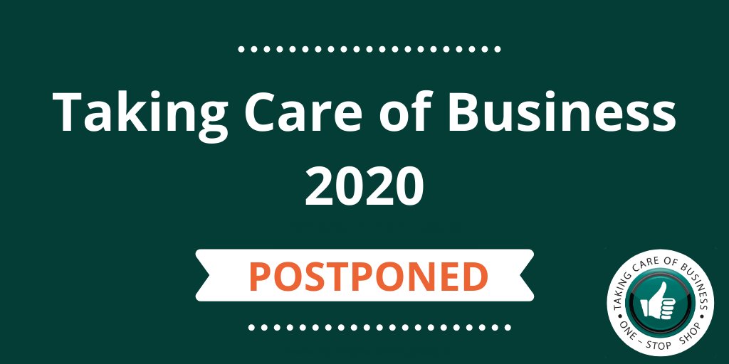 TCOB2020's tweet image. REMINDER: The Taking Care of Business 2020 event, scheduled for 25 March 2020 in Dublin Castle is postponed. 

This decision has been taken in the interest of public health, our delegates, attendees, speakers &amp;amp; designated staff, in light of COVID-19. #TCOB2020 #Covid_19
