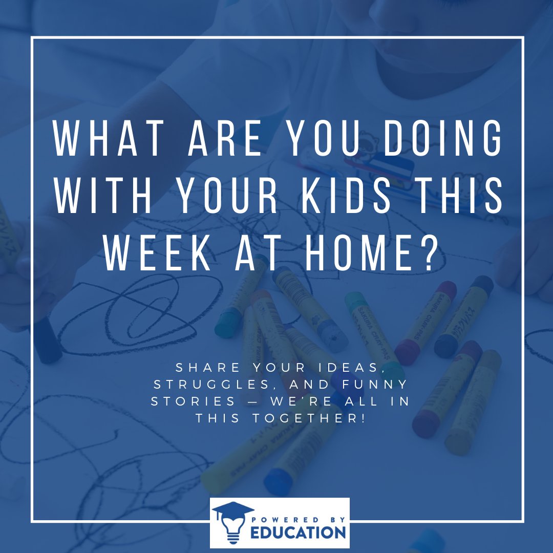 poweredbyed's tweet photo. It’s been an unusual week! What have you been doing with your kids at home? #QuarentineLife https://t.co/3V2A41skB4