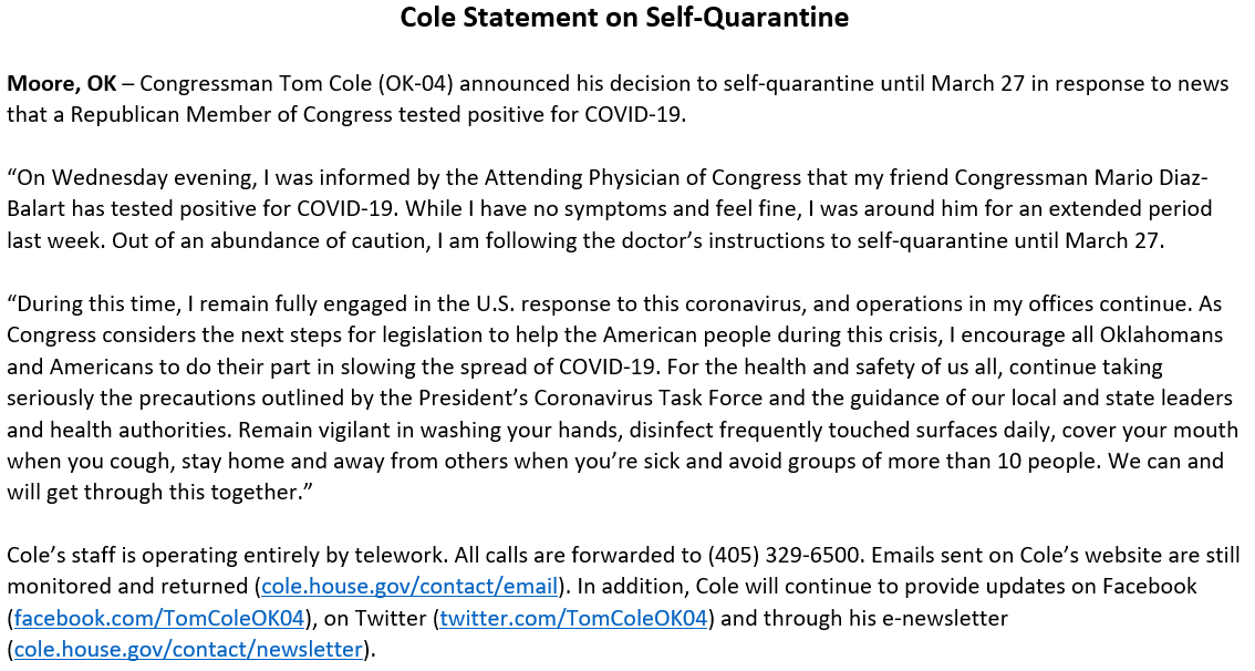 TomColeOK04's tweet photo. Out of an abundance of caution, I am following the doctor’s instructions to self-quarantine until March 27. During this time, I remain fully engaged in the U.S. response to COVID-19, and operations in my offices continue. 

Full statement ↓ https://t.co/N4KE1arxUl
