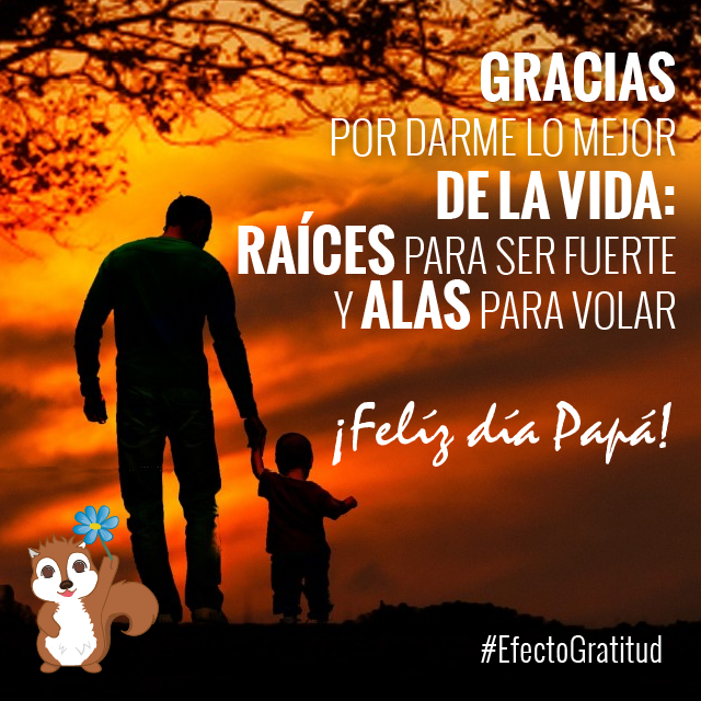 Efecto Gratitud Gracias Papa Por Darme Lo Mejor De La Vida Raices Para Ser Fuerte Y Alas Para Volar Felicidades En Tu Dia Efectogratitud T Co Hpijsxnibj Efecto Gratitud Gracias Papa Por Darme Lo Mejor De La Vida Raices Para Ser Fuerte Y Alas Para Volar Felicidades En Tu Dia Efectogratitud T Co Hpijsxnibj