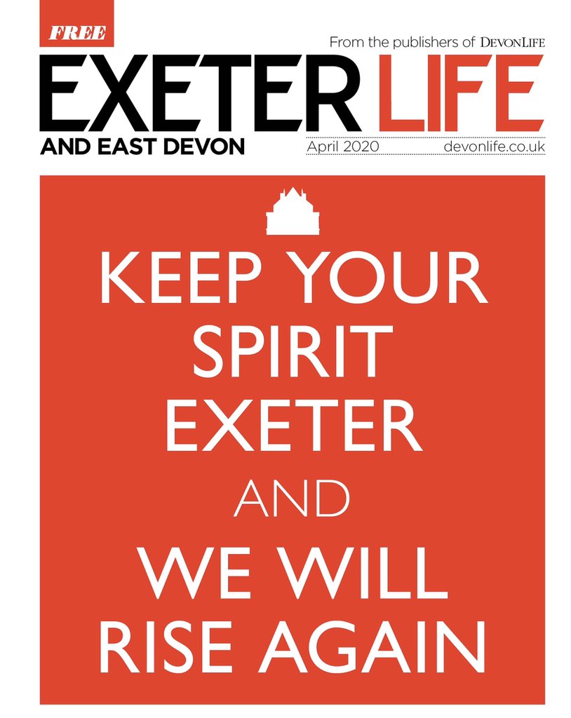 atmytablesw's tweet photo. Amid the chaos this week we’ve had to ‘Keep Calm And Carry On’ with the April issue of Exeter Life mag, because business must try and go on. The design of the cover has easily been the toughest call of my 34-year career in #journalism but #Exeter I hope you think we got it right. https://t.co/oUINZWpwfh
