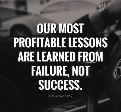 Don't be afraid to fail every now and then!