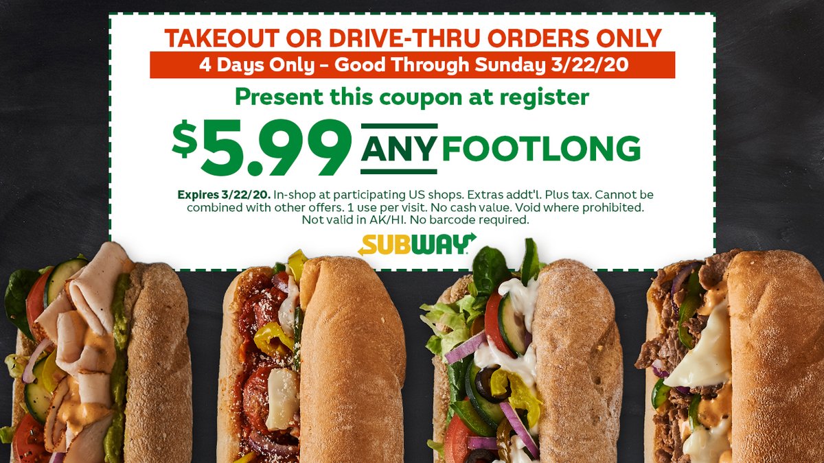 Subway® on X: HURRY—screenshot this coupon and bring in restaurant by tomorrow to get ANY Footlong for $5.99. / X