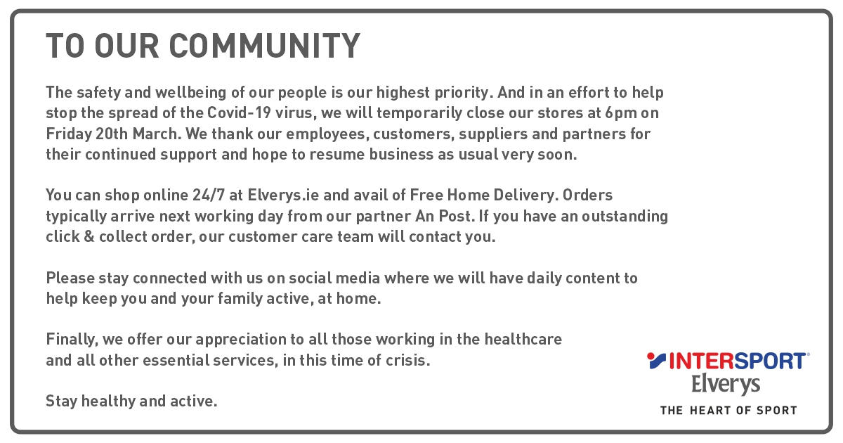 Elverys's tweet photo. An important message to our valued Intersport Elverys community. #StaySafe #HeartofSport #ShopLocal https://t.co/WCuNbvJMeV