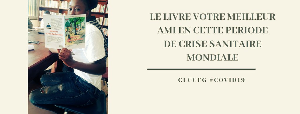 Le livre votre meilleur ami en cette période de crise sanitaire mondiale.
#CLCCFG #COVID19