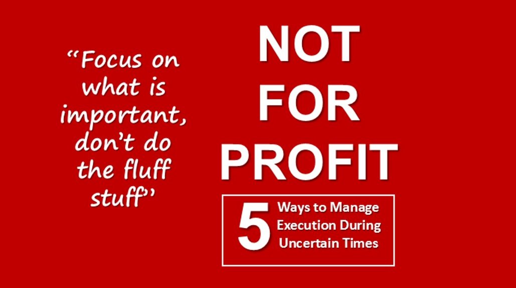 During this time of chaos, focus on what is important; don’t do the fluff stuff. A great resource to lead your team thru these uncertain times. “5 Ways to Manage Execution During Uncertain Times” bit.ly/33uGqlS