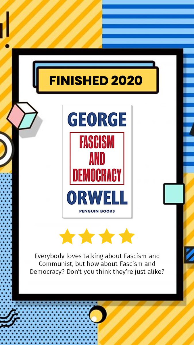 24. Fascism and DemocracySekarang aku tahu mengapa Orwell menulis 1984 dan Animal Farm -  https://www.goodreads.com/review/show/3236948798