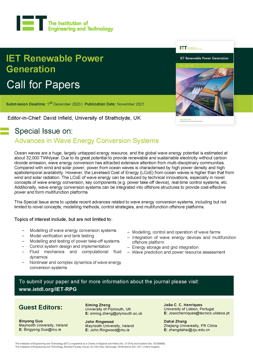 zheng_siming's tweet photo. We are pleased to release a special issue entitled "Advances in Wave Energy Conversion Systems" in the journal IET Renewable Power Generation (impact factor=3.6). It is now open for manuscript submission until 1st December 2020. Please see the attached poster for further details. https://t.co/X5rpRSKXlb