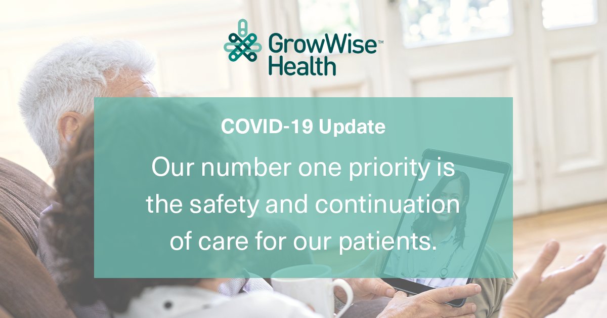 We are taking immediate measures to ensure our patients can complete appointments from their homes using our telemedicine &amp; phone services. If you have any questions or concerns, please contact us on our patient hotline at 1-844-456-1515 or visit growwisehealth.com/COVID-19.