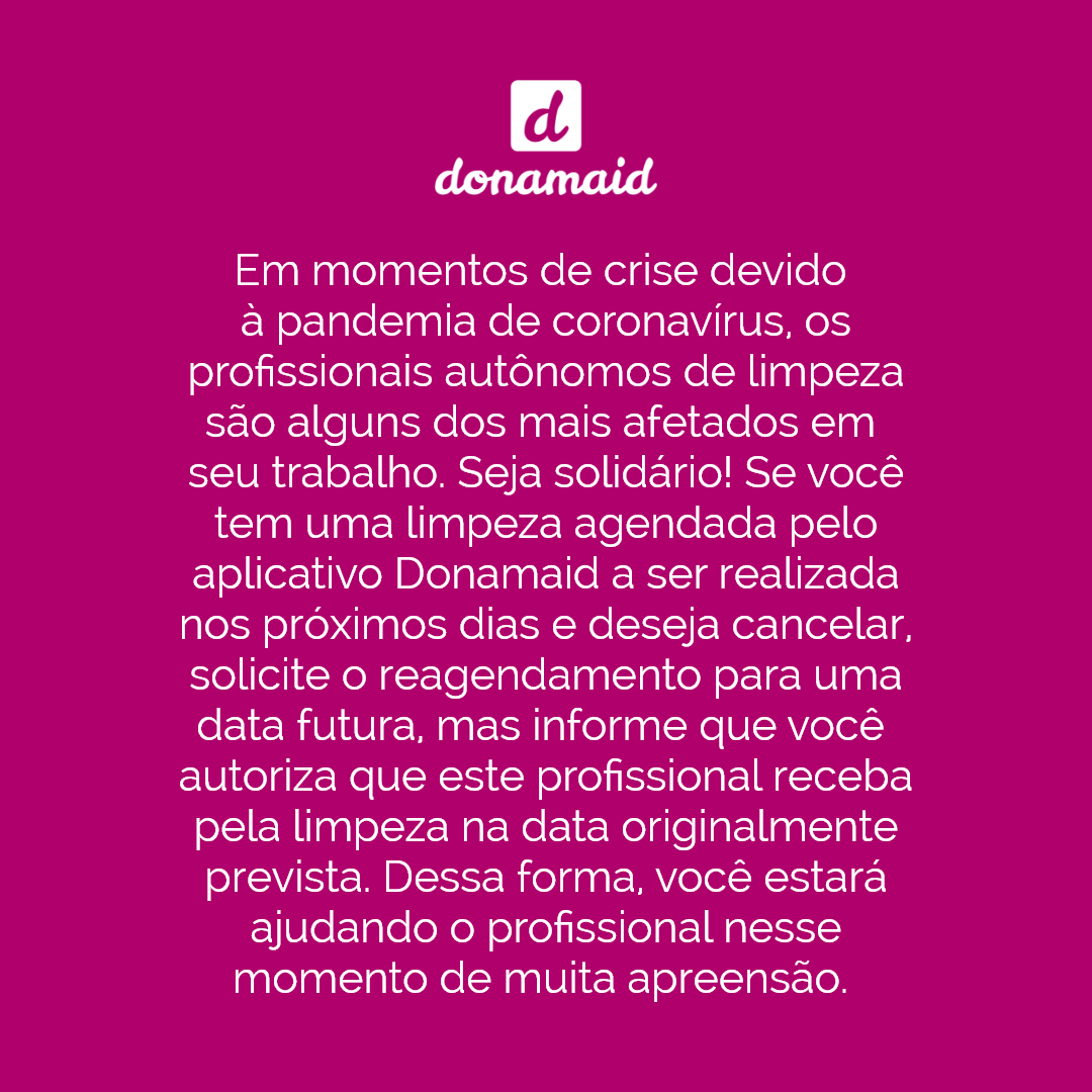 Ao aceitar o adiantamento, o #diarista receberá o valor integral da limpeza no dia em que ela estava previamente agendada. Você pode deixar esse valor como crédito entre você e o profissional em uma limpeza futura. #coronavirus #solidariedade