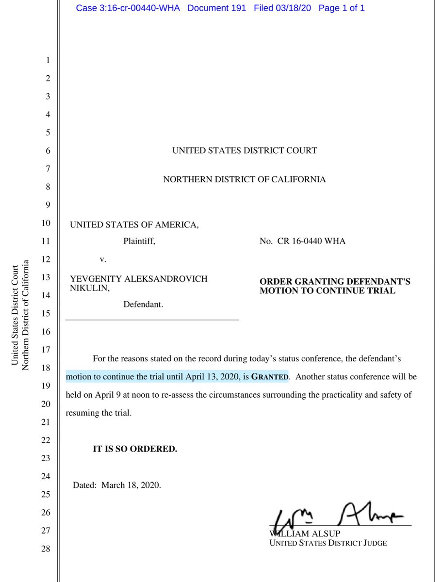 Defendant Nikulin motion for Continuance (of his trial) to April 13, 2020 GRANTED https://ecf.cand.uscourts.gov/doc1/035019083350?caseid=304407