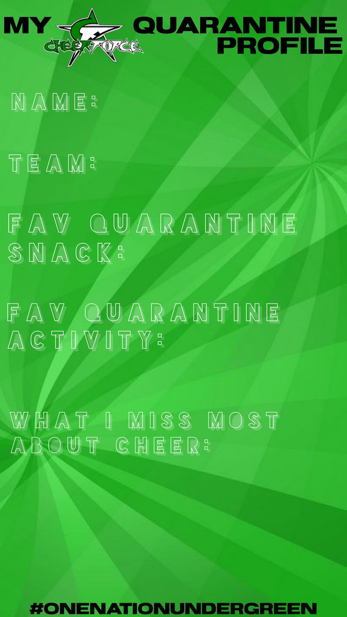 CheerForceOC's tweet image. Want to make a quarantine profile?! Save this pic, fill it out, &amp;amp; upload to IG story or here on Twitter if you’d like!!! Make sure you tag your gym💚 #greengang #retweet