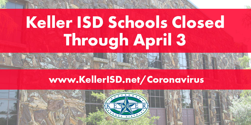 Governor Greg Abbott just declared a public health disaster due to COVID-19. 

All schools will be closed through April 3. The state will review reopening at that time depending on the state of the disease.

KellerISD.net/Coronavirus