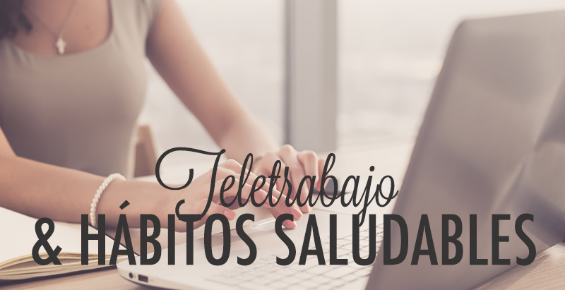 Si estas teletrabajando, sigue manteniendo tus 5 comidas diarias, realiza algo de ejercicio dentro de tu casa, y sobretodo, ¡mantén la calma! Hagámoslo por nuestros hijos y mayores, hagámoslo por nosotros.