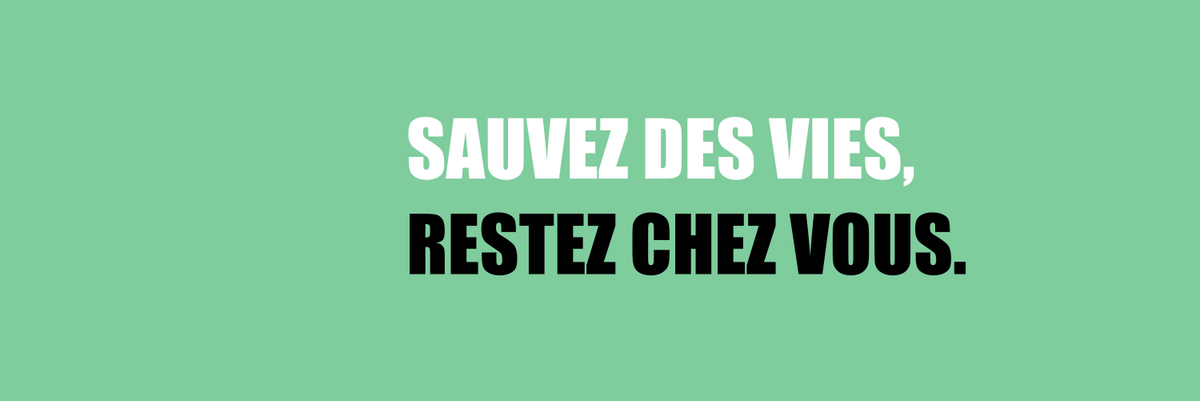 Résultat de recherche d'images pour "pour sauver des vies rester chez vous"