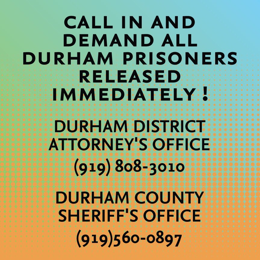 We are joining with ppl in Durham &amp; communities across the country to demand that no one stay in jail, detention or prison during the pandemic. We are demanding the Durham jail release EVERYONE &amp; stop putting people in cages. 

<a href="/DurhamSheriff/">Durham Sheriff</a> <a href="/cf_birkhead/">C. F. Birkhead</a> <a href="/durhamncda/">Durham DA's Office</a> @Deberry4DA