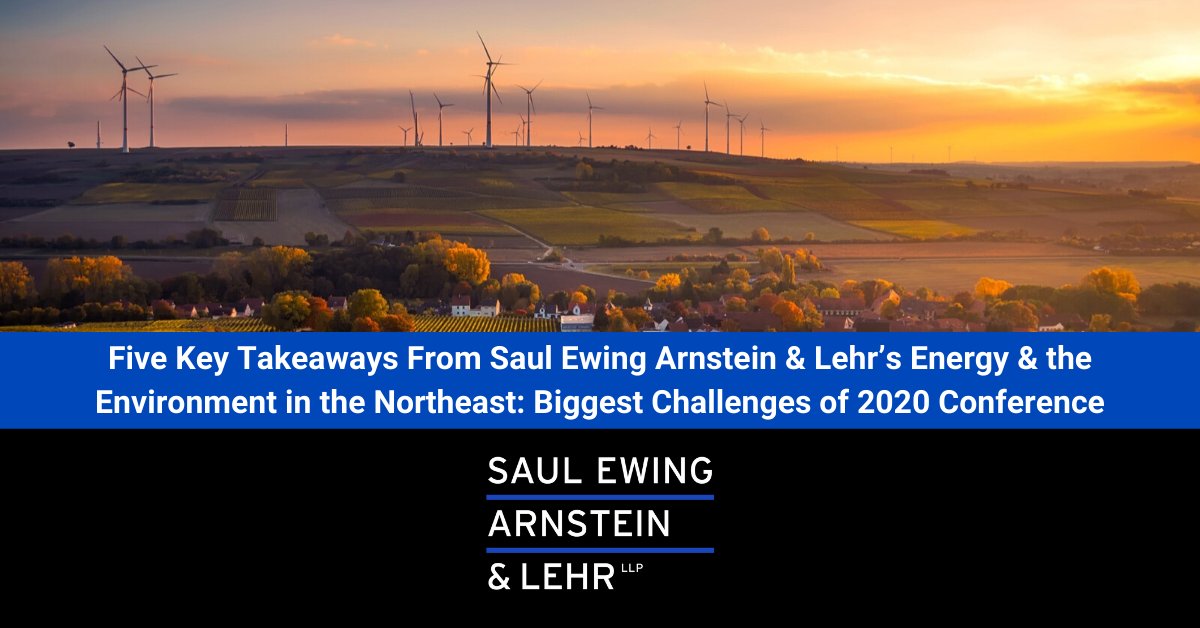 SaulEwing's tweet photo. Here are five key takeaways from Saul Ewing Arnstein &amp; Lehr’s Sixth Biennial Energy and the Environment in the Northeast: Biggest Challenges of 2020 Conference that was recently attended by more than 70 industry professionals in Houston... https://t.co/7lYAjjd5ZA. #energy https://t.co/q6XJ4VkiIN
