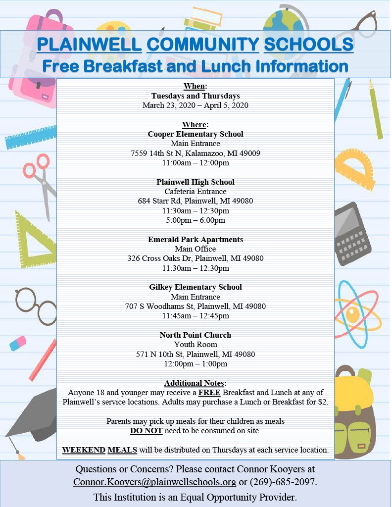 UPDATED 3.19.20! Please view the updated information regarding our Food Service plan during the school closure, which will now take place on Tuesdays and Thursdays.  

For updates during the COVID-19 break, please continue to visit plainwellschools.org.