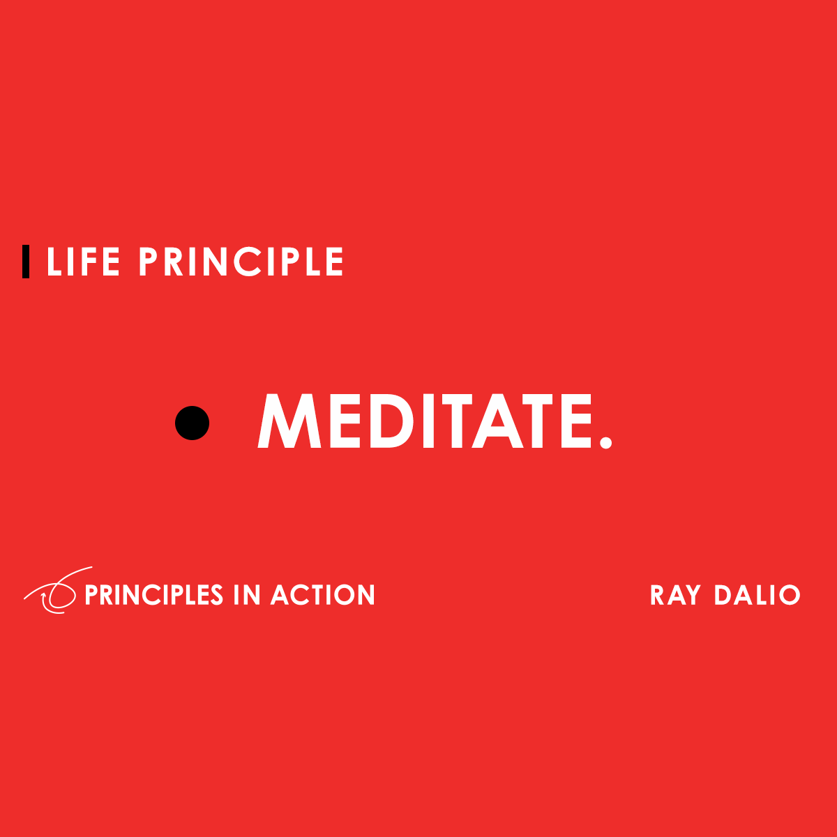 RayDalio's tweet photo. In thinking about the principles that are helping me and might help you during this challenging time, this is one of them.

I practice Transcendental Meditation and believe that it has enhanced my open-mindedness, higher-level perspective, equanimity, and creativity. https://t.co/wa0iXmC7uG
