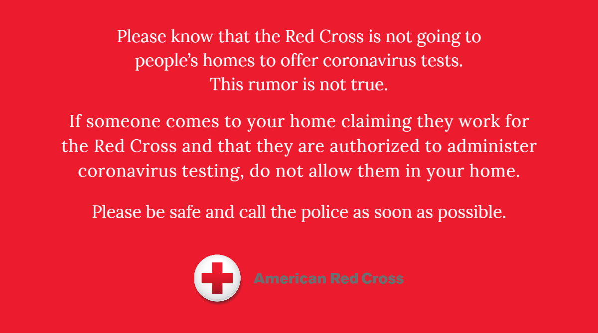 RedCrossSC's tweet photo. 🚨 RUMOR ALERT 🚨

Please know that the Red Cross is NOT going to people’s homes to offer #coronavirus tests.

This rumor is NOT TRUE. #COVID19 https://t.co/8TyAKlLxAp