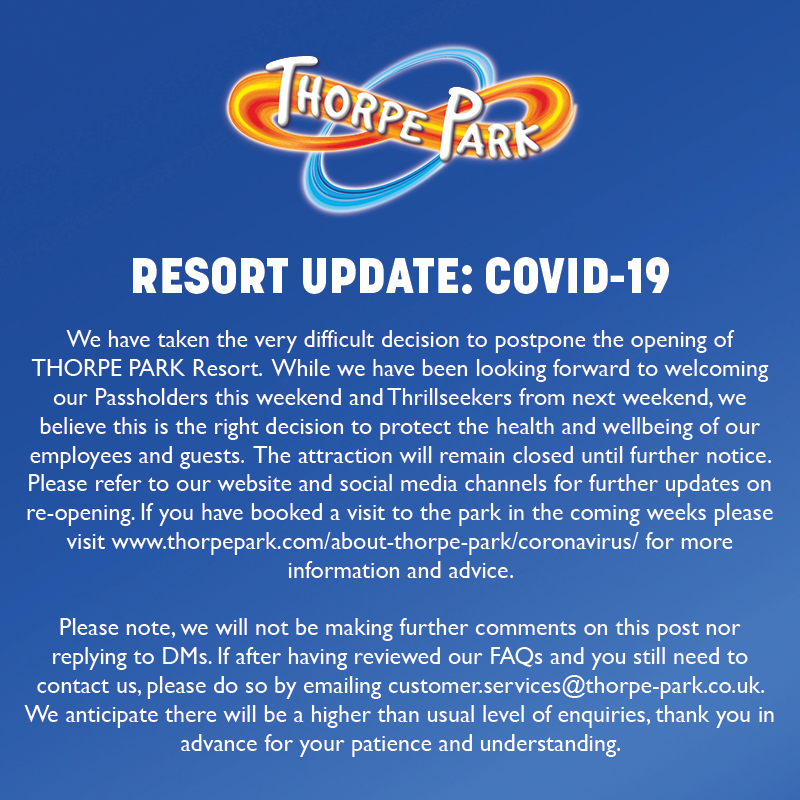 THORPEPARK's tweet photo. *Update 19th March*
We have taken the very difficult decision to postpone the opening of THORPE PARK Resort. If you have booked a visit to the park in the coming weeks please visit https://t.co/5lqNy0Kq1w for more information and advice. https://t.co/7CbW0Q3fUM