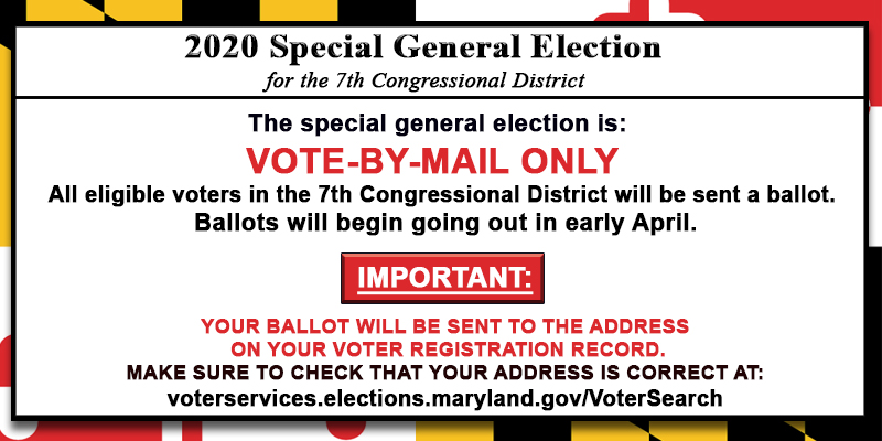 md_sbe's tweet photo. Attention 7th Congressional District voters: The special general election is vote by mail only &amp; your ballot will be sent to the address we have on file. Check that your address is correct here: https://t.co/HCq1QvnFRj  If it isn’t, update it here: https://t.co/wImkHlruiQ https://t.co/B4OcpKkbSn