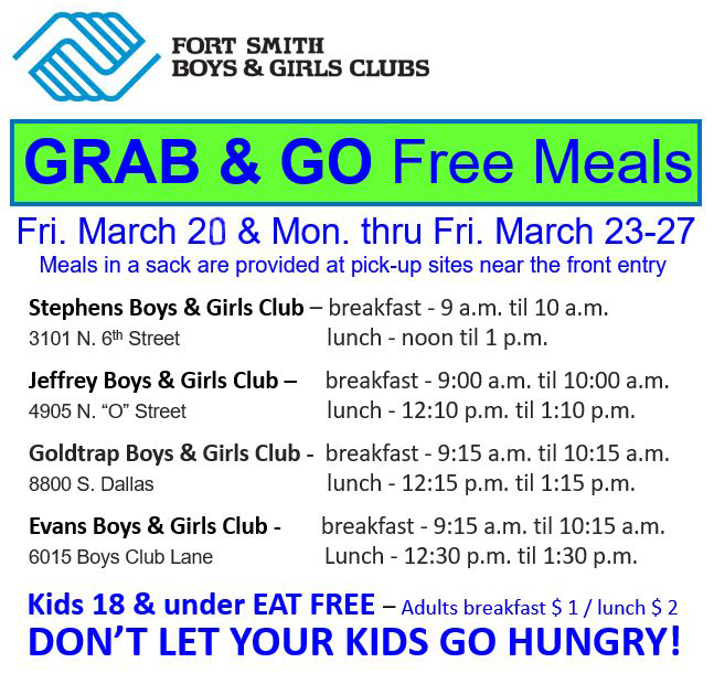 FSSchools's tweet photo. The Fort Smith Boys &amp; Girls Club will be serving free Grab-and-Go meals on Friday, March 20, and the week of Spring Break (March 23-27). Kids 18 and under eat free. See image for dates, times and locations. https://t.co/pdaxiPtcjd