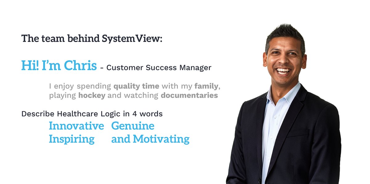 Meet our Team!

Chris Reid - Customer Success Manager supports Clinicians and Executives directly to onboard, train and provide insights that enable them to get the most out of SystemView.
