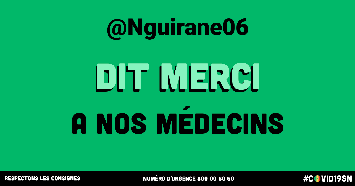 covid19sn's tweet photo. .@Nguirane06 soutient le corps médical du #Senegal #Covid19SN #Kebetu Toi aussi crée ton image de soutien sur https://t.co/ttaL0BCY1G https://t.co/u6dCxYFmWT