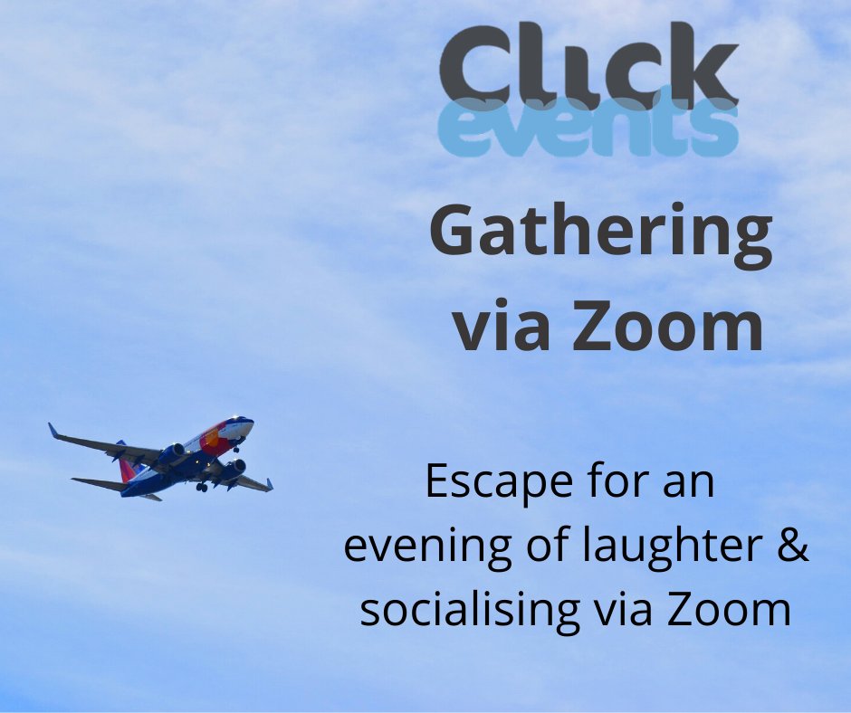 Click is about meeting people to 
simply enjoy a night out
see if there is any synergy.
Corona Virus has clipped our wings but not our spirit so fly with me on an evening of chatting, sharing and laughter via Zoom
FRIDAY 20TH MARCH 7PM  
Call to book and receive the meeting ID