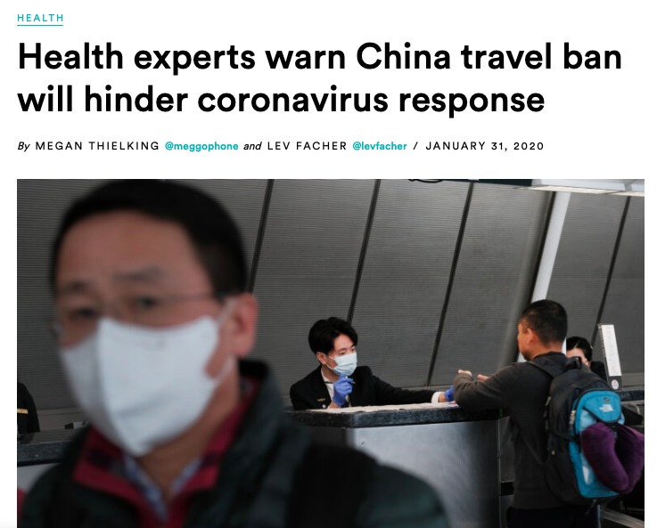 You. Guys.The travel ban to China was driven by“conservative lawmakers and far-right supporters of the president. Public health experts, however, warn that the move could do more harm than good.”