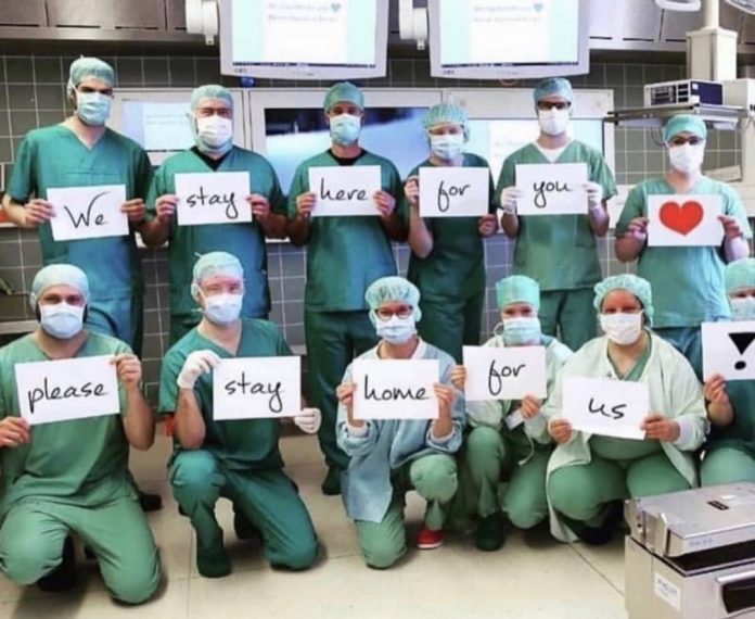 "We stay here for you, please stay home for us."