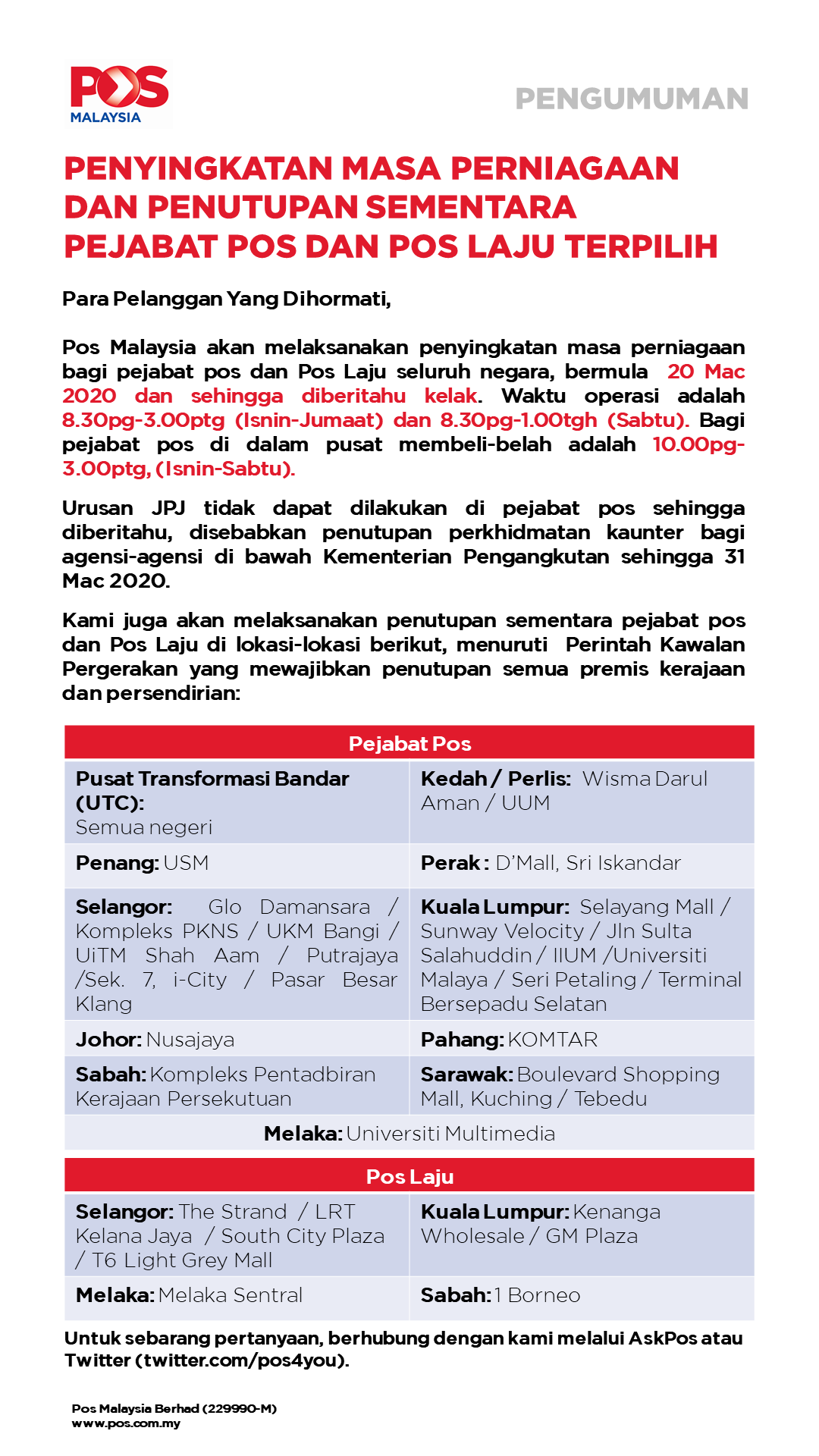 ট ইট র Pos Malaysia Berhad Pelanggan Yang Dihormati Kami Akan Melaksanakan Penyingkatan Masa Perniagaan Bagi Pejabat Pos Pos Laju Seluruh Negara Bermula Dari 20 Mac Masa Perniagaan Akan Tamat Pada Jam 3