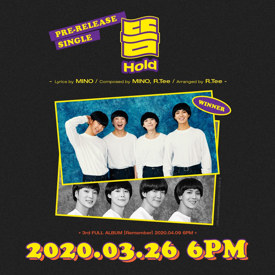 [✨CREDIT POSTER✨] PRE-RELEASE SINGLE ‘뜸(Hold)’

#WINNER #위너 #3rdFullAlbum #Remember #PreReleaseSingle #뜸 #Hold #CreditPoster #NewRelease #20200326_6pm #AlbumRelease #20200409_6pm #YG