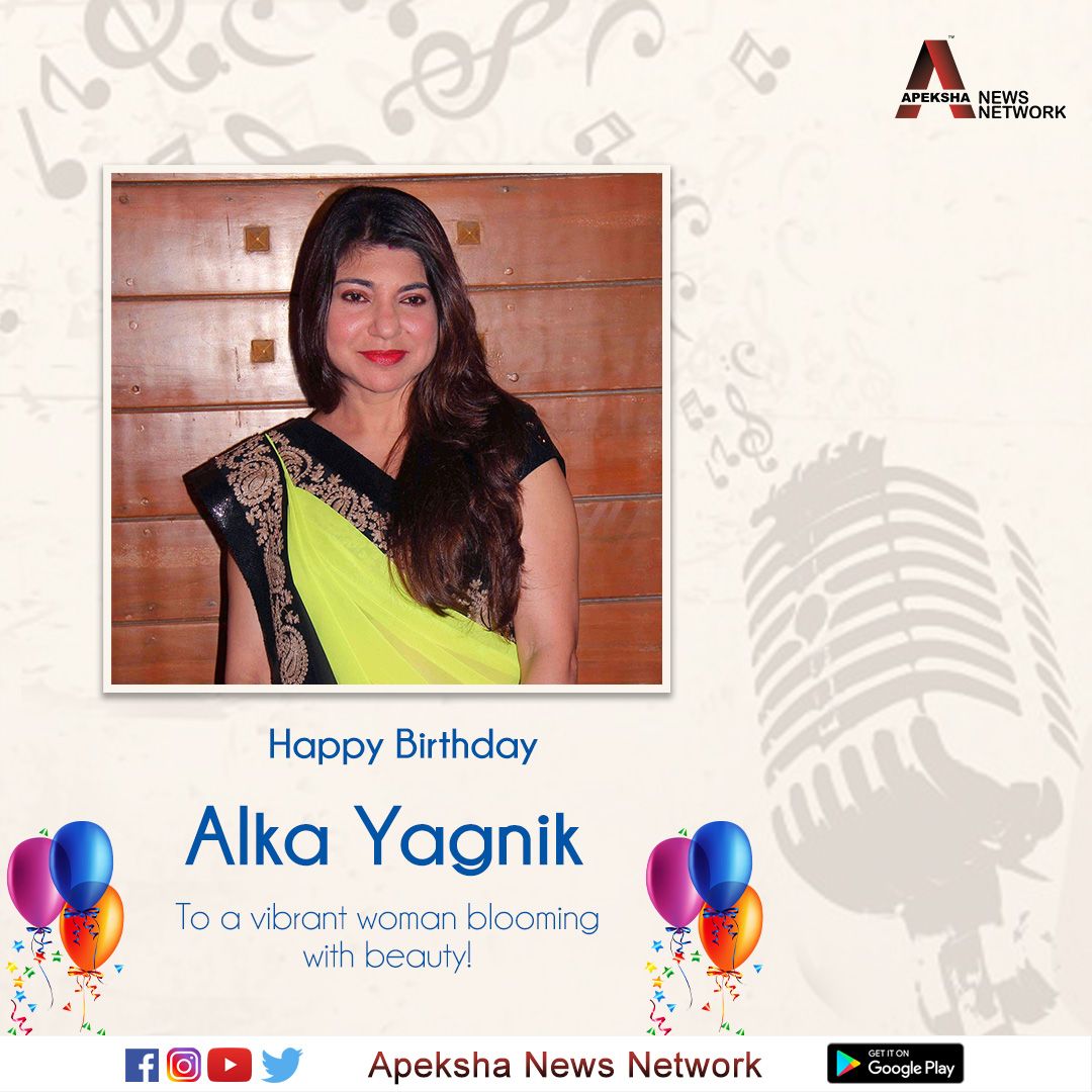 Here\s wishing the singer Alka Yagnik a very Happy Birthday.   