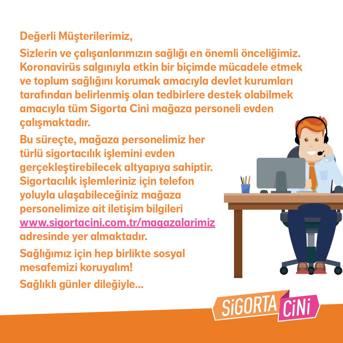 As of today all <a href="/sigortacini/">Sigorta Cini</a> employees including insurance shop staff are working at home. #stayhome #staypositive #StaySafe / Bugün itibarıyla mağazalarımız dahil tüm Sigorta Cini personeli evden çalışıyor. #evdekalın #iyimserkalın #sağlıklıkalın
