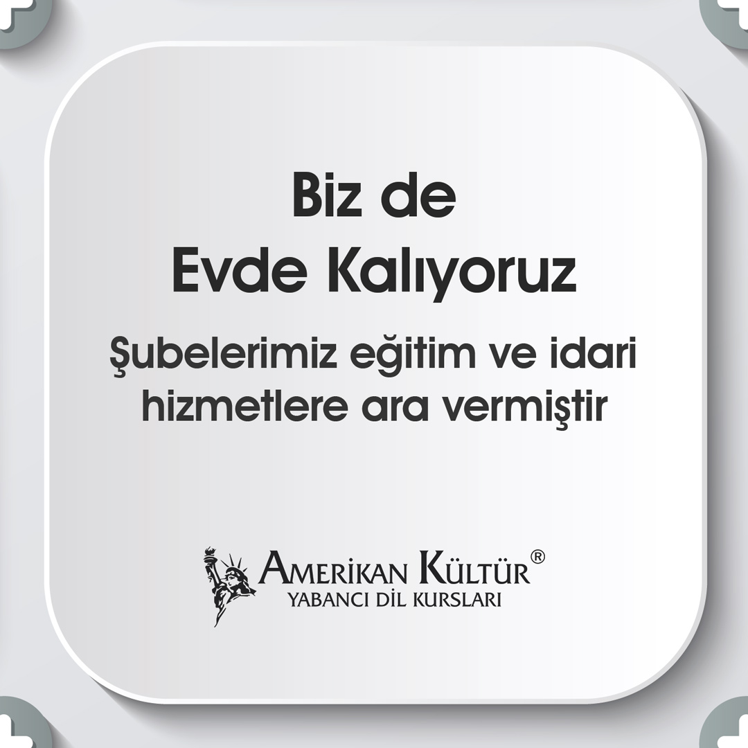 Biz de evde kalıyoruz. Şubelerimiz eğitim ve idari hizmetlere ara vermiştir.
.
🏢 Metropol ☎️ (0322) 777 06 06 📌 Turgut Özal Blv. 88/103 (Metropol Sineması üzeri)
.
🌍 amerikankulturadana.com