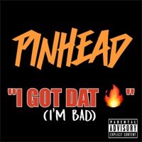 PBS4LYFE's tweet photo. I Got Dat (I’m Bad) - Single by @pbs4lyfe CEO Pinhead #IGotDat🔥 https://t.co/hdqX0yKk7R https://t.co/SrvAgaTsmk