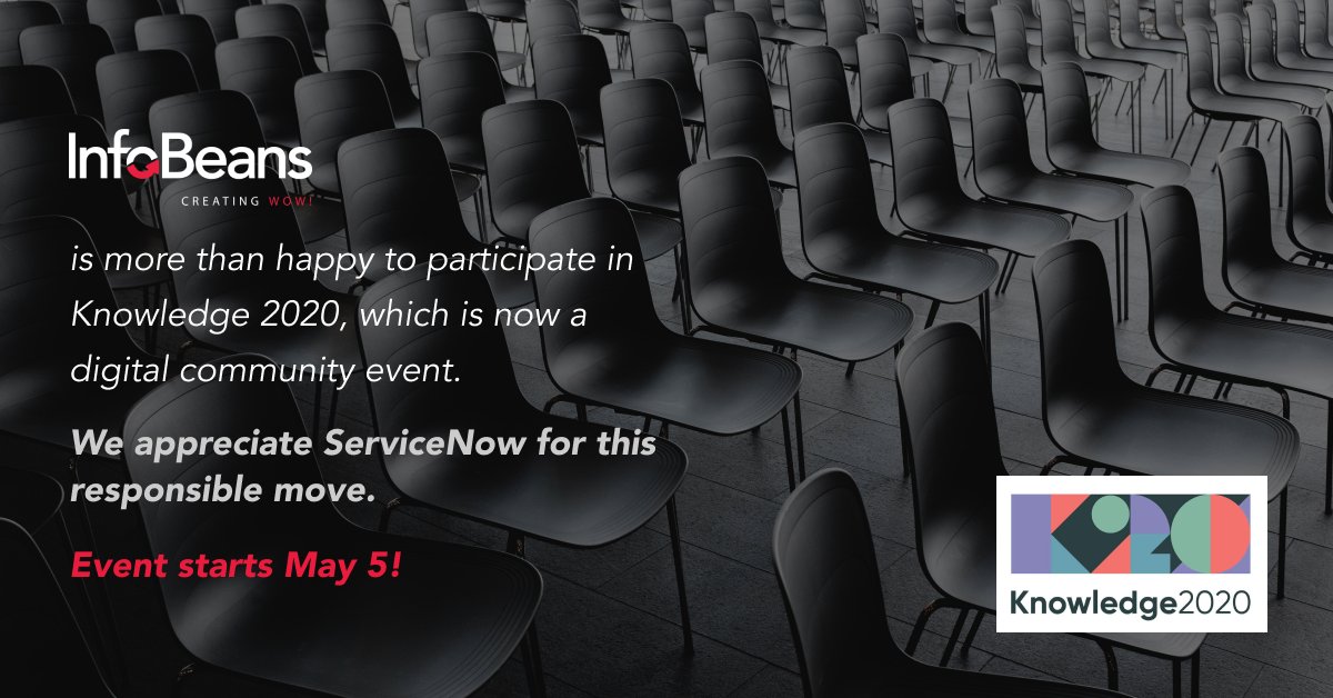 infobeans's tweet image. We agree, &apos;The global health crisis is creating new realities for all of us&apos;. @InfoBeans is looking forward to this new digital experience by @ServiceNow to digitally attend #Knowledge2020.