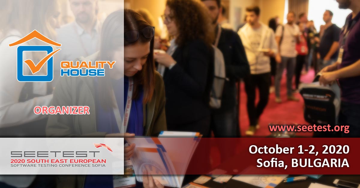 Introducing one of SEETEST 2020’s organizers – <a href="/quality__house/">Quality House</a> ! With them, you can get a whole specialized testing team entirely tailored to your organization’s processes as fast as possible. Reach for assistance at +359 2 958 3306 or sales@qualityhouse.com/info@qualityhouse.com
