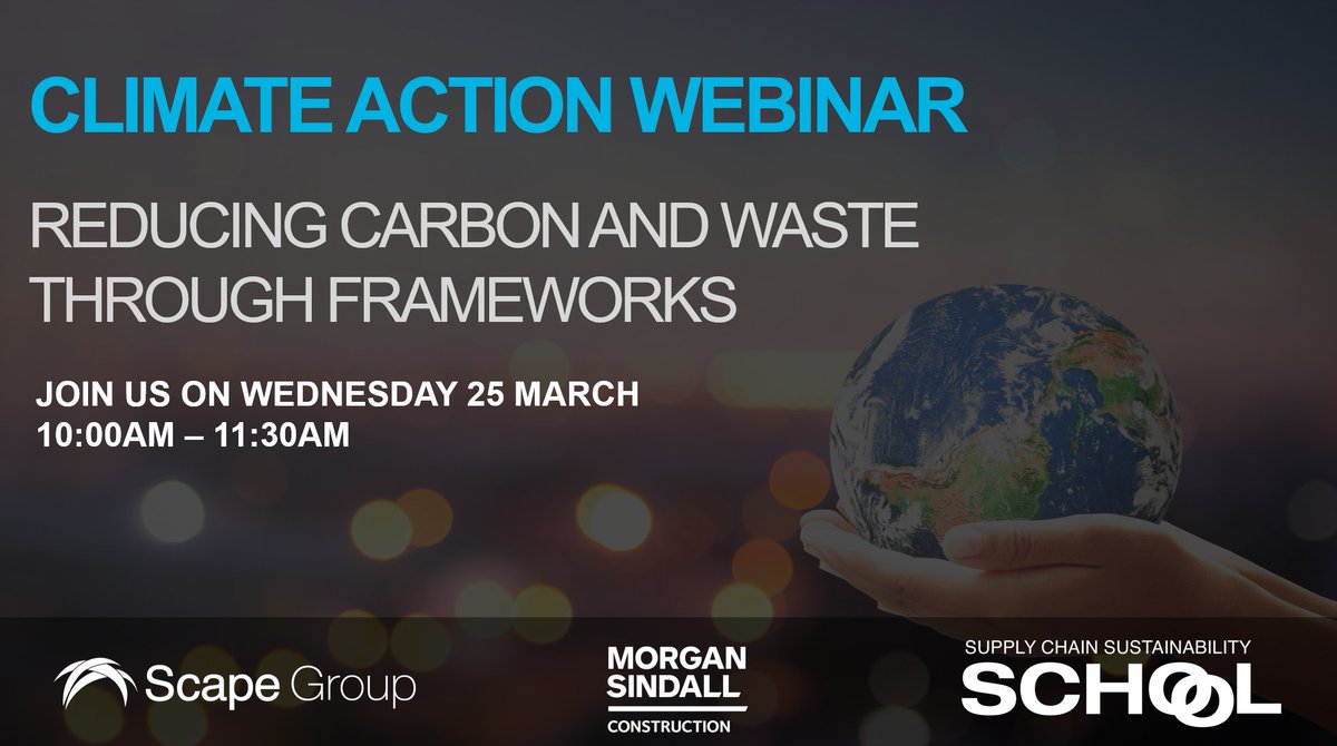 For your health, and that of the planet, our #ClimateAction event next week is going digital and will now be held as a #webinar. Join the conversation remotely as we explore ways to reduce #waste and #carbon within #construction and through #procurement: bit.ly/ScapeEventsCA