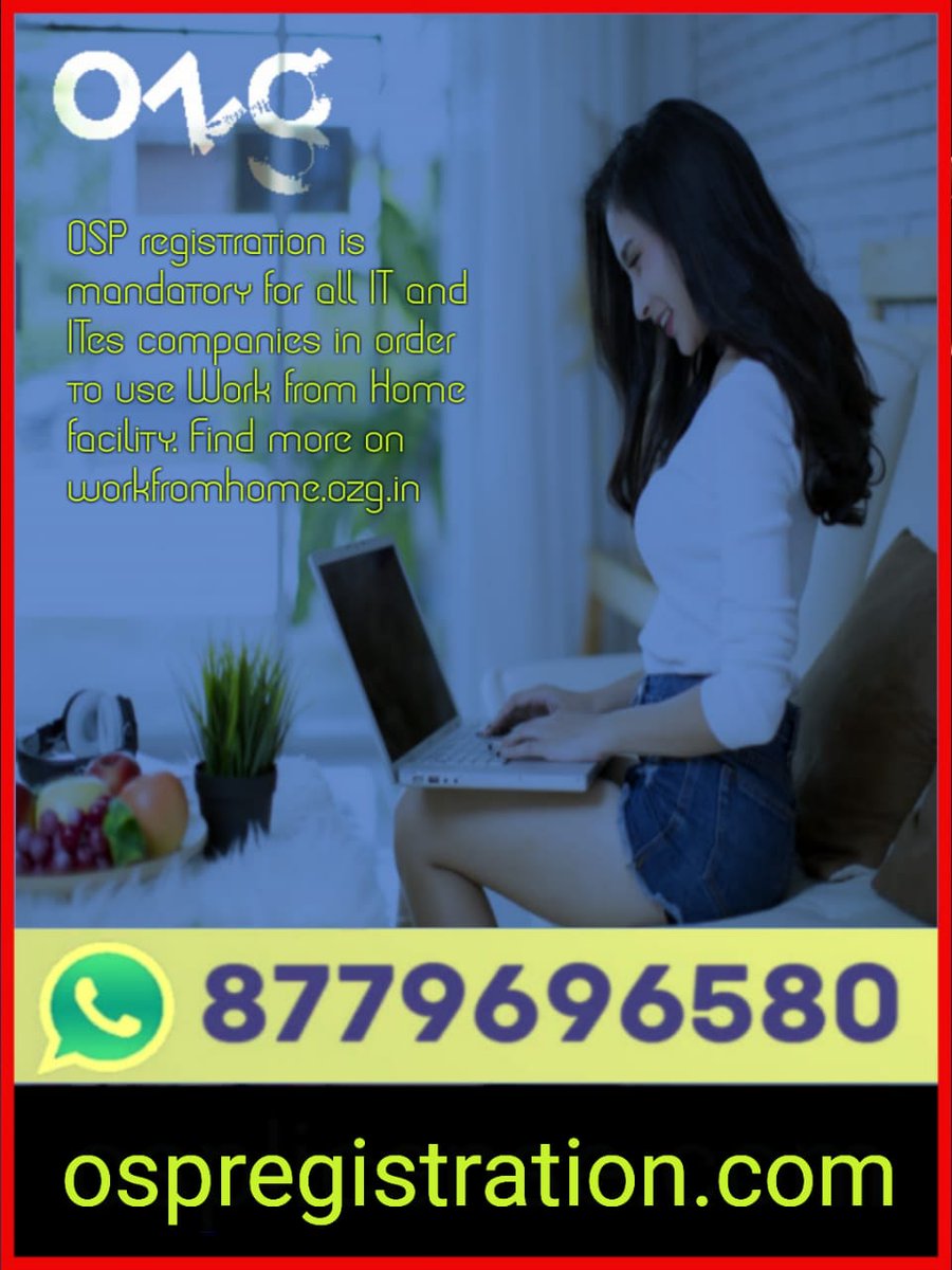 ozgindia's tweet photo. WhatsApp 📲 8779696580
Go to: https://t.co/xvTlKQX2Mh

#OspRegistration is mandatory for all IT &amp; ITes companies to use the 'work from home' facility. Find more at https://t.co/nOyzCBjjSU

#workfromhome  #workingfromhome #Covid19India  #socialdistancing #jantacurfew #OzgLaw https://t.co/5ue1lqkN67