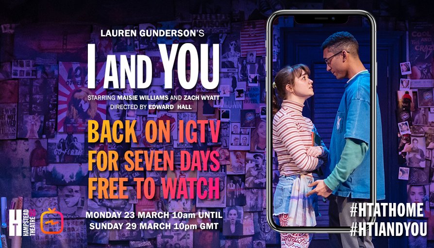 If you can’t come to the theatre the theatre can come to you. #HTAtHome

For 1 week from Monday 23 March, we’re re-releasing #HTIandYou for free on Instagram.

Written by @LalaTellsAStory, starring <a href="/Maisie_Williams/">Maisie Williams</a> &amp; Zach Wyatt.

Read more👇
hampsteadtheatre.com/news/2020/marc…