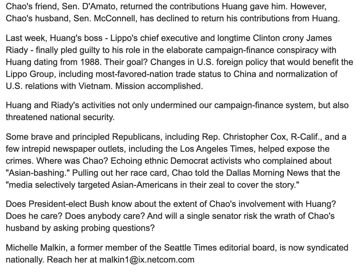 THREAD: Elaine Chao. 1/ My reporting on her shady ChiCom ties & the national security threat of her Swamp crony deals dates back 2 decades. In 2001, I reported on Chao's close ties to Clinton-Gore Chinagate donor/Lippo Group operative John Huang. https://products.kitsapsun.com/archive/2001/01-17/0001_michelle_malkin__some_questions_a.html