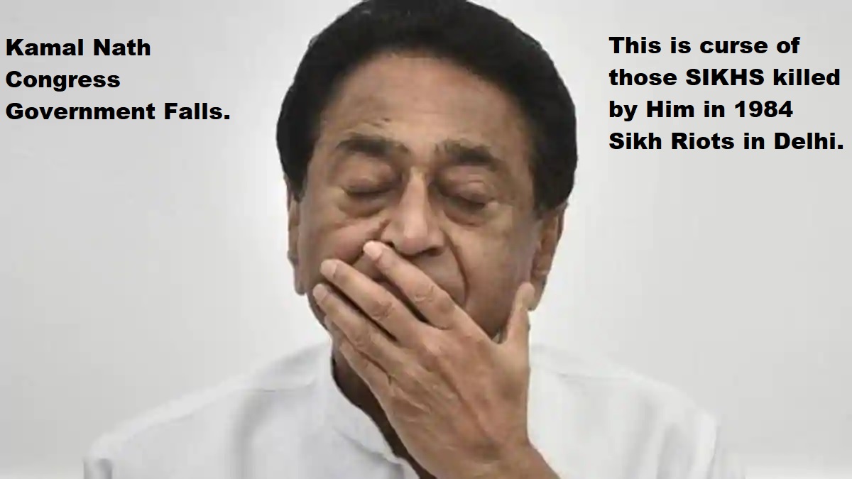 HumBharateya's tweet image. Main Reason for fall of #KamalnathGovernment in #MadhyaPradesh is the Curse of those #SIKHS that He and his #CongressParty Killed during #1984SikhRiots 
#CoronaStopKaroNa 
#KanikaKapoor #JantaCurfewChallenge 
#India #Canada #USA #UK