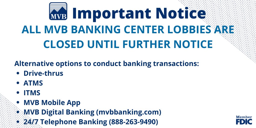mvbbanking's tweet photo. In an effort to slow the spread of the COVID-19 virus &amp; to protect your health &amp; safety &amp; that of our Team Members, all MVB banking center lobbies will be closed, except by appointment, effective March 20. Visit https://t.co/pnukdcXqej for details about your local banking center. https://t.co/Iy5FlW9nh8
