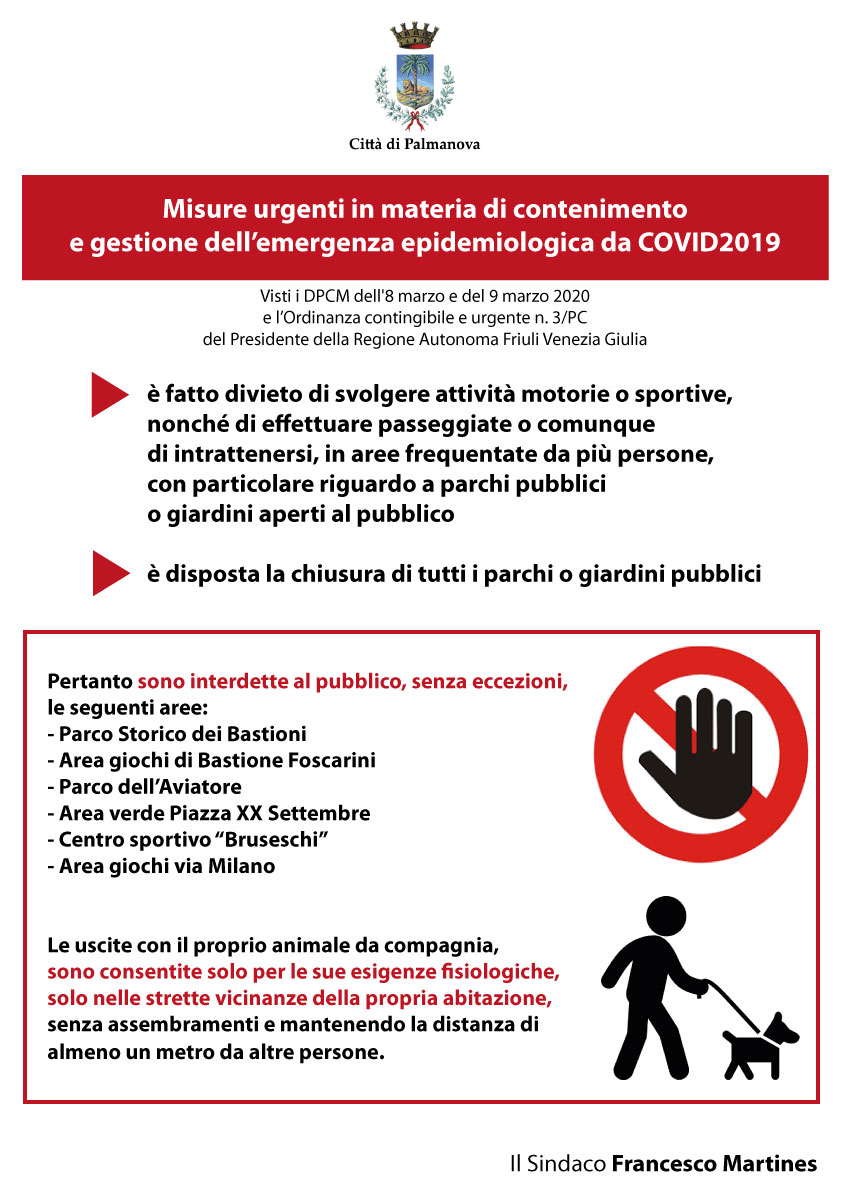 Ordinanza regionale su contenimento emergenza Covid19
DECISA LA CHIUSURA DEI PARCHI CITTADINI
BASTIONI INTERDETTI AL PUBBLICO
Uscite con animali solo vicino a casa
Interdetti al pubblico, senza eccezioni, i parchi e le aree verdi presenti sul suo territorio.