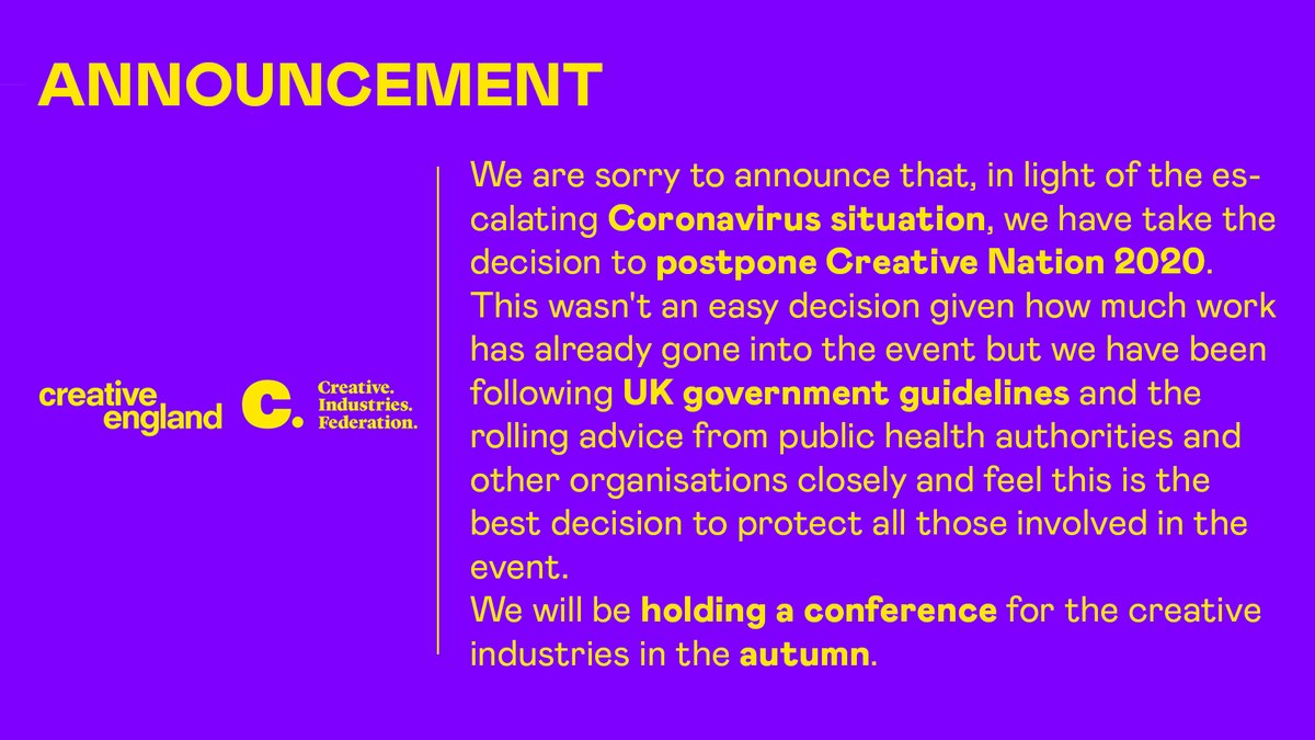 WeAreCreativeUK's tweet photo. We are sorry to announce that #CreativeNation2020 will be postponed https://t.co/pHlrio1DQM